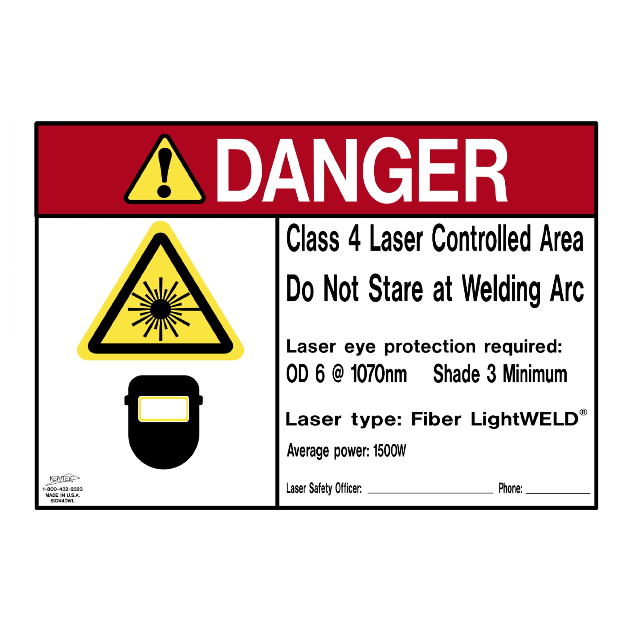 Kentek Laser Safety SIGN4DW LightWELD Class 4 Laser Welding Danger Sign, 1 Each, Main Image