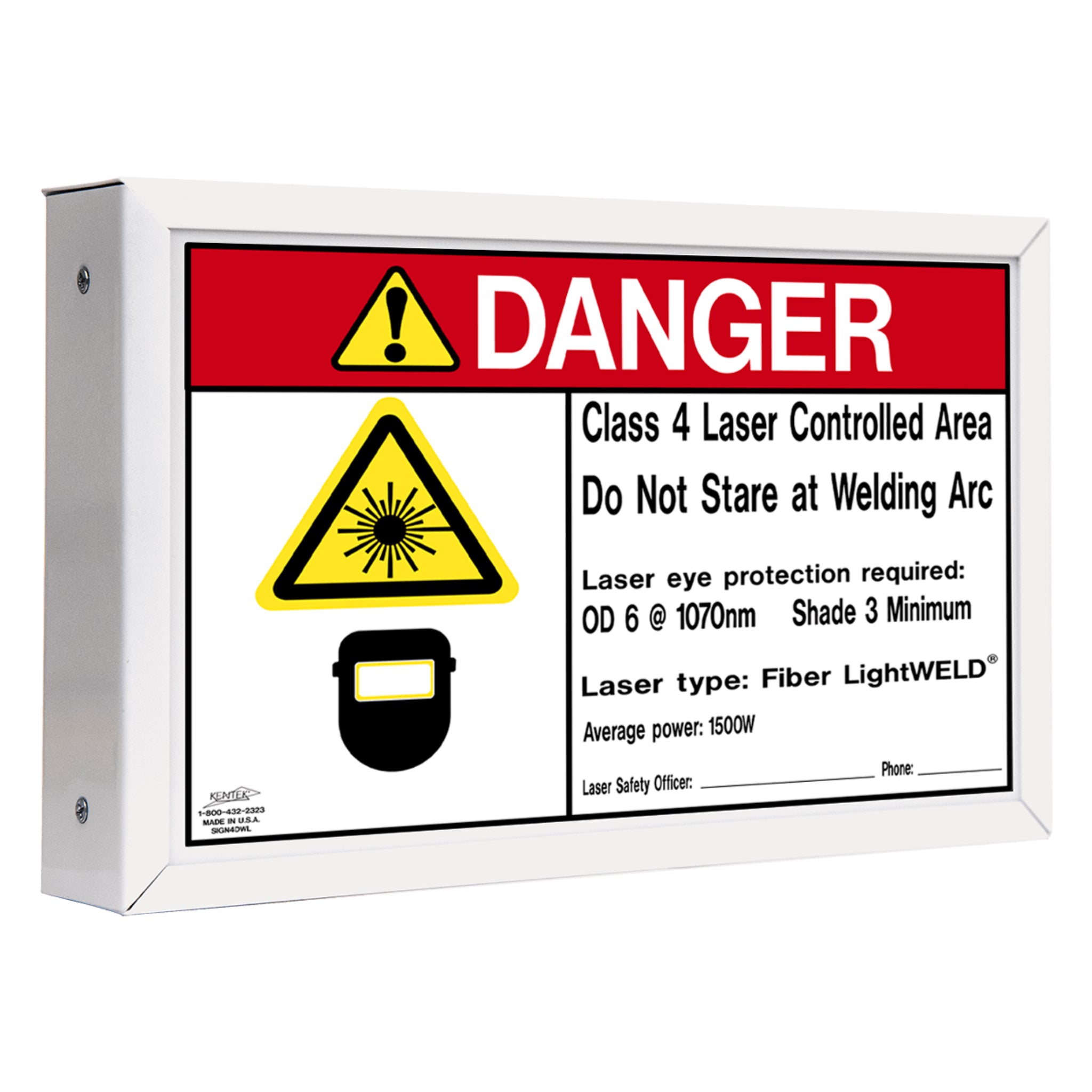 Kentek Laser Safety SIGN4DW LightWELD Class 4 Laser Welding Danger Sign, 1 Each, Side View