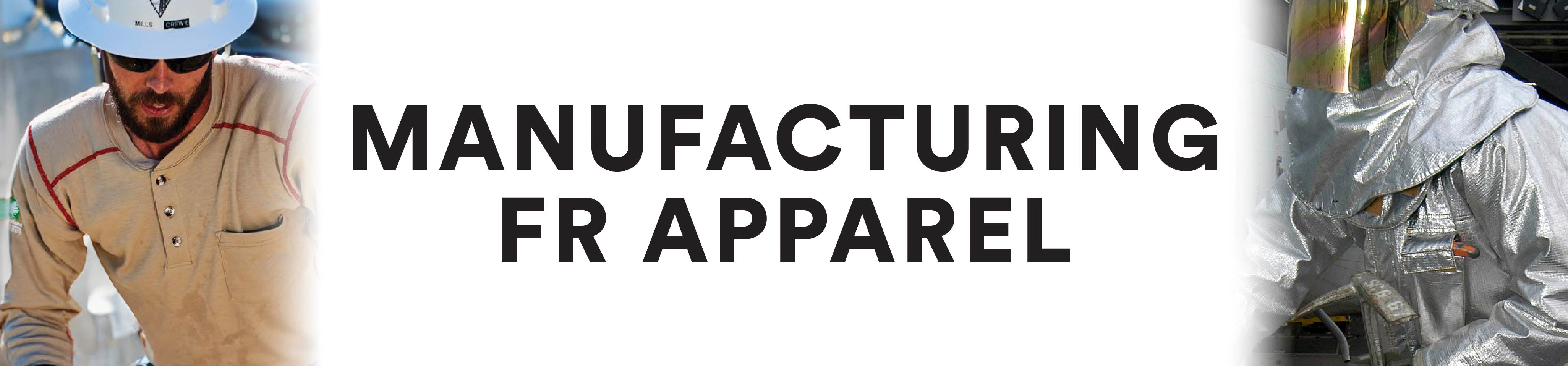 Manufacturing FR Apparel