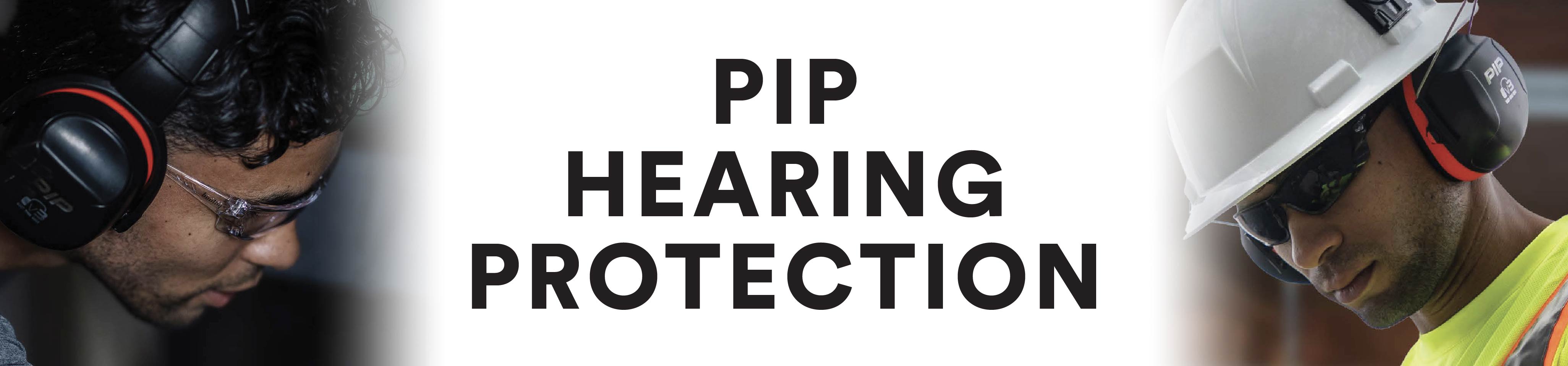 PIP Hearing Protection