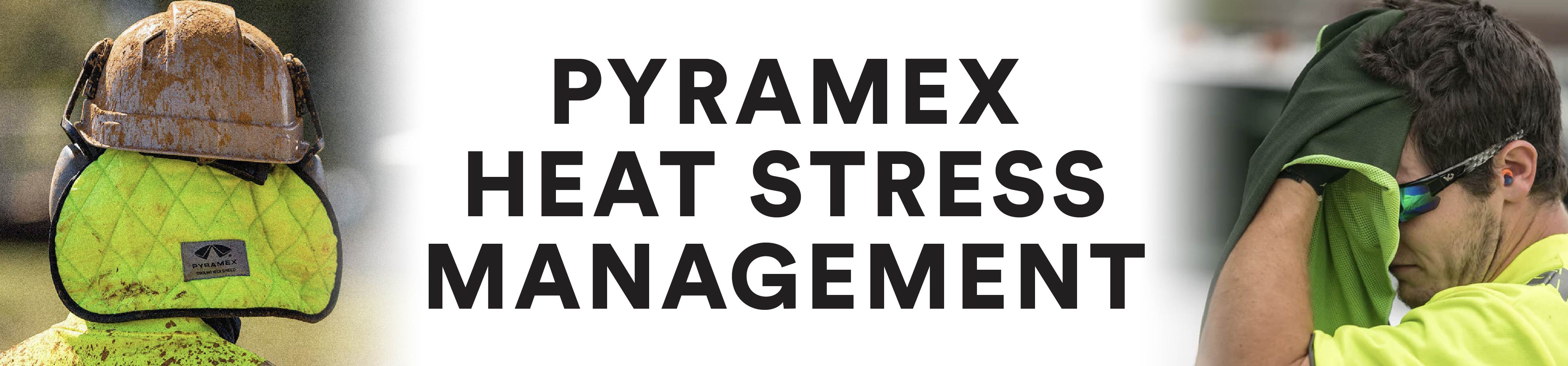 Pyramex Heat Stress Management