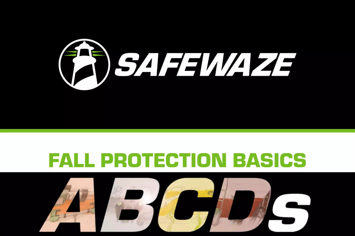 Safewaze the ABCDs of Fall Protection pdf